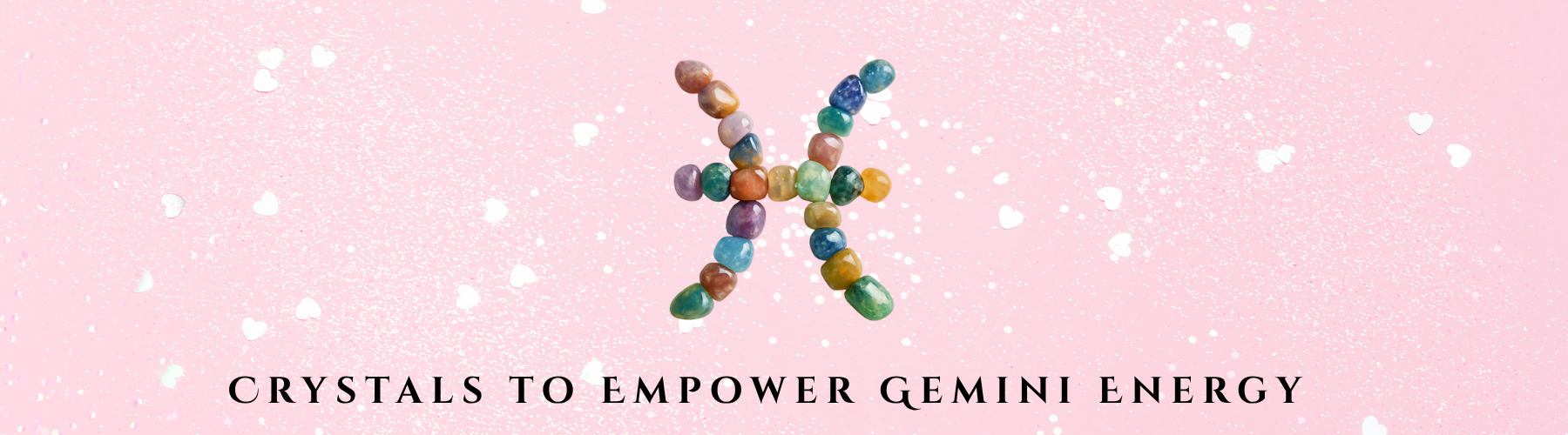 Gemini Crystals