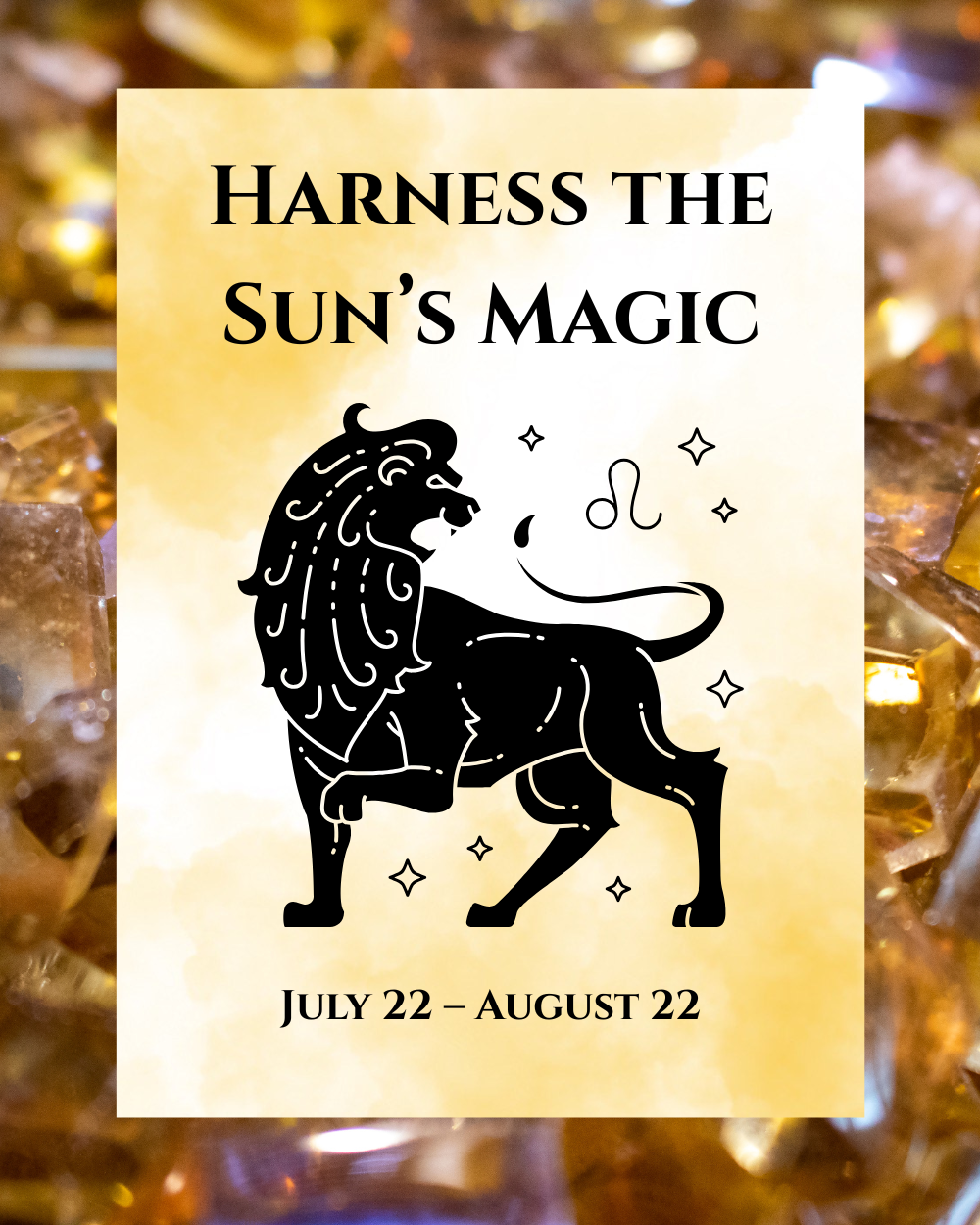 Leo Season: Step Into Your Golden Power