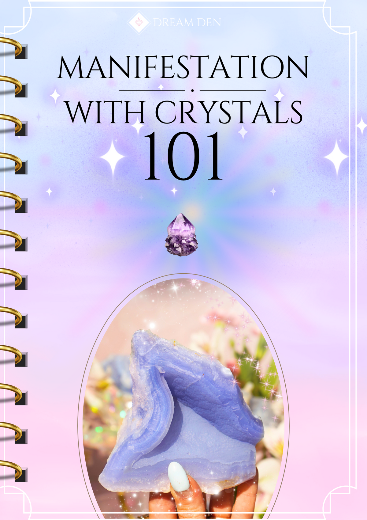 Manifestation with Crystals 101