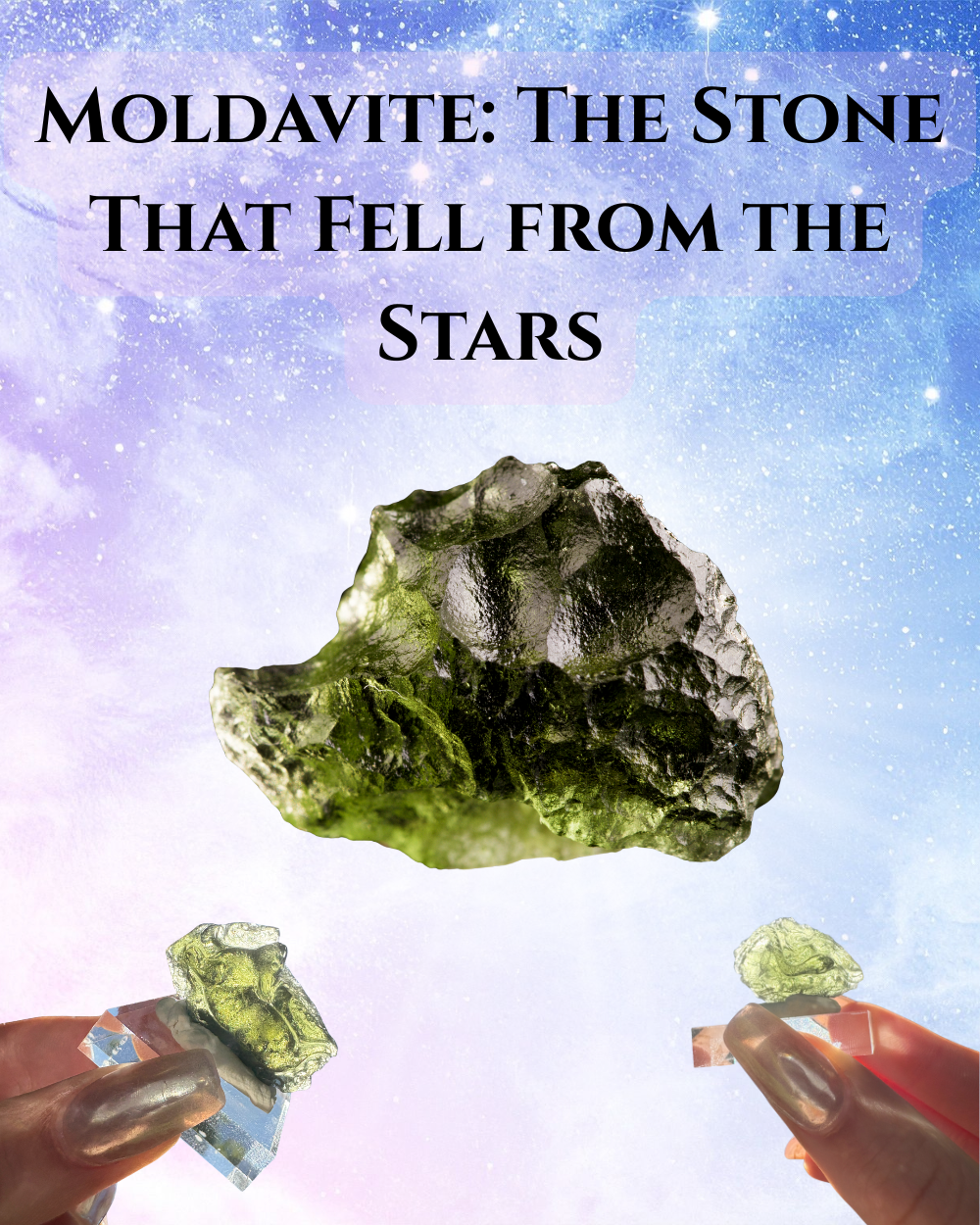 Moldavite Crystal: Ultimate Guide to Meaning, Metaphysical Properties, Price & Real vs. Fake