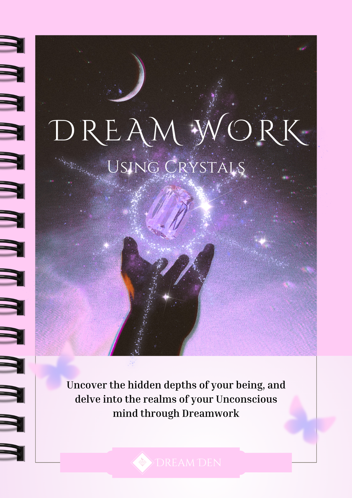 Dream Work Using Crystals